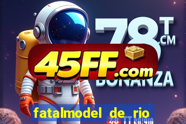 fatalmodel de rio claro sp